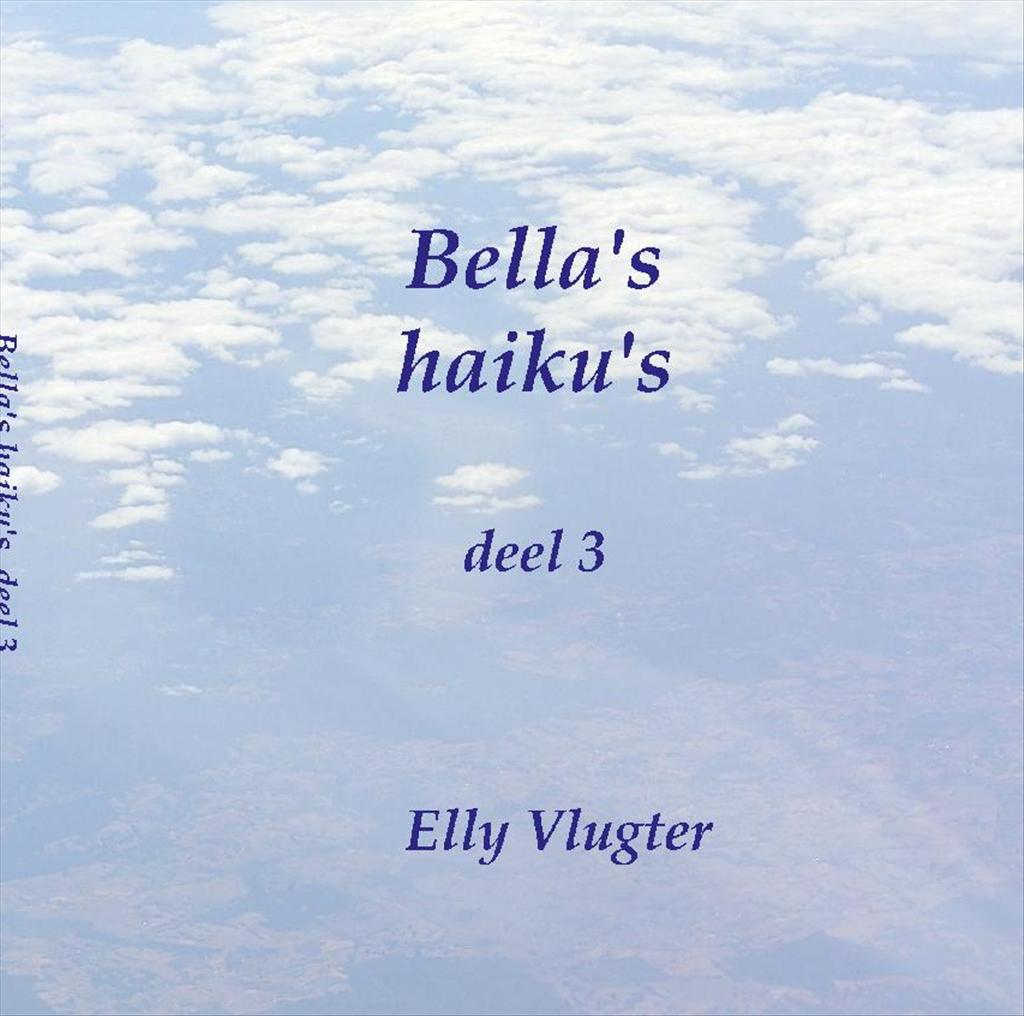 Bella’s haiku’s deel 3