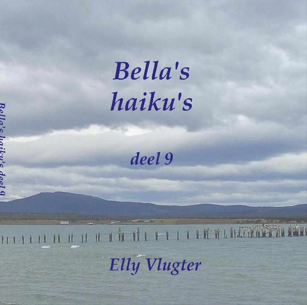 Bella’s haiku’s 9